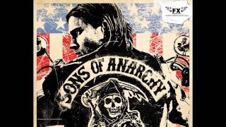 Plenty Strong And Plenty Wrong  Sons of Anarchy Soundtrack [upl. by Yelkao599]