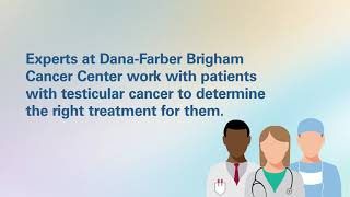 Signs and Symptoms of Testicular Cancer  DanaFarber Cancer Institute [upl. by Nothgierc]