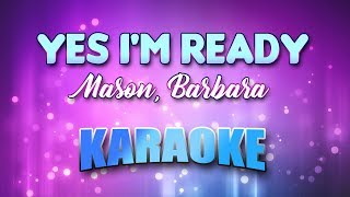 Mason Barbara  Yes Im Ready Karaoke amp Lyrics [upl. by Marlee]