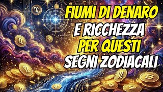 ASTROLOGIA FINANZIARIA I SEGNI ZODIACALI CHE DIVENTERANNO RICCHI [upl. by Ailicec]