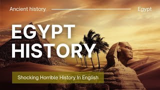 Ancient Egypt Horrible History  Ancient Egypt Mummy And Shocking Mummies In English [upl. by Anna]