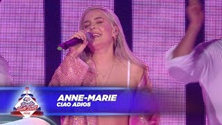 AnneMarie  ‘Ciao Adios’  Live At Capital’s Jingle Bell Ball 2017 [upl. by Einhpets656]