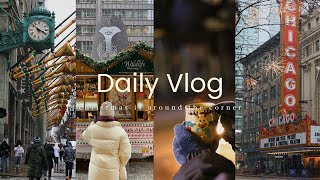 Christmas Vlog｜a day in my life in chicago winter 🧦🤍｜walk around the snowy city ☃️🧣 [upl. by Fawn218]