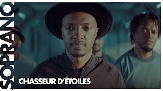 Soprano  Chasseur détoiles Clip officiel  annonce tournée des stades 2022 [upl. by Pilihp]