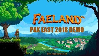 Faeland Demo PAX EAST 2018 [upl. by Suivat]