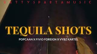 Popcaan  Tequila Shots ft Fivio Foreign amp Vybz Kartel OFFICIAL Audio [upl. by Olleina]