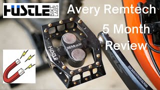 5 Month Review  Hustle Bike Labs Avery Remtech Magnetic Pedals [upl. by Amisoc]