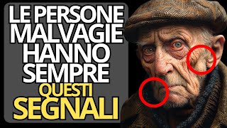 8 Segnali OVVI che cè una PERSONA MALVAGIA accanto a te  Saggezza e Lezioni di Vita [upl. by Kcirdor58]