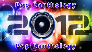 Pop Danthology 2012  Mashup of 50 Pop Songs [upl. by Sirref130]