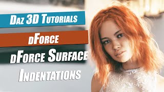 Daz 3D dforce Tutorial  Surface Indentations [upl. by Drawde]