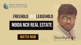 Freehold Property vs Leasehold Property  Noida NCR [upl. by Merilyn879]