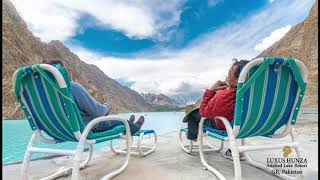 Luxus Hunza Attabad Lake Resort [upl. by Neelyt]