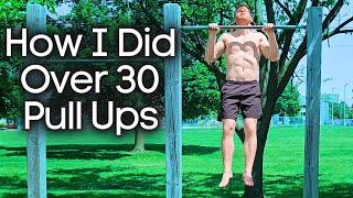 How I Did Over 30 Pull Ups In One Set [upl. by Michaeline48]