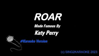 Katy Perry ROAR  Karaoke Version King with sing along Lyrics [upl. by Eadas]