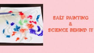 Salt Painting amp Science Behind it  Fun amp Easy Science Experiment for Kids [upl. by Mella]