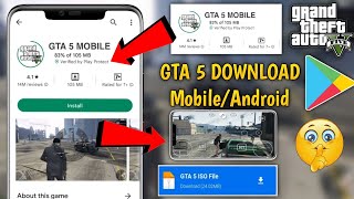 HOW TO DOWNLOAD GTA 5 IN ANDROID 2022  DOWNLOAD REAL GTA 5 ON ANDROID  GTA 5 DOWNLOAD ANDROID 2022 [upl. by Oremodlab525]