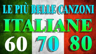 Le più belle Canzoni Italiane 607080  Playlist Músicas Italianas [upl. by Razal911]