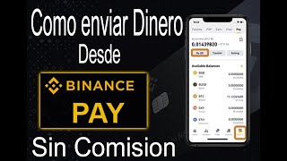 🔥Cómo enviar dinero desde binance sin pagar comisión🤑 [upl. by Atilrep430]