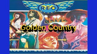 Golden Country  REO Speedwagon [upl. by Etam]