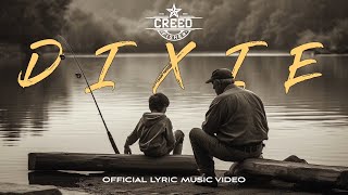 Creed Fisher Dixie Official Lyric Video [upl. by Nyrmac]