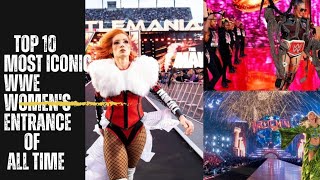 Top 10 Most Iconic WWE Womens Entrance Moments of All Time  WWE 20232024  WWE Raw [upl. by Phionna]