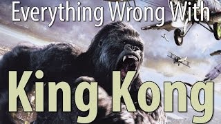 Everything Wrong With King Kong 2005 In 10 Minutes Or Less [upl. by Nauqad]