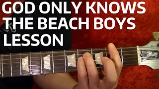 God Only Knows Guitar Lesson by The Beach Boys [upl. by Macri217]