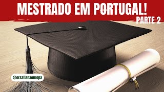 10 DICAS MATADORAS para preparar o seu MESTRADO em PORTUGAL mestrado [upl. by Nathanoj]