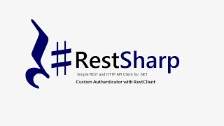 16 RestSharp  JSON Web Token  Custom Authenticator with RestClient [upl. by Aramenta251]