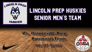 20231017 Vs Orangeville Prep Provincial Team [upl. by Eural864]