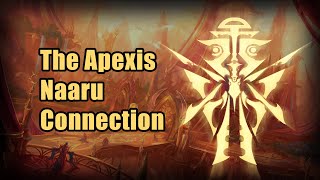 The Apexis  Naaru Connection [upl. by Gratt418]