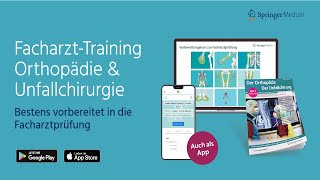 FacharztTraining Orthopädie und Unfallchirurgie von Springer Medizin [upl. by Onida]