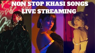 NON STOP KHASI SONGS LIVE STREAM [upl. by Trescott]