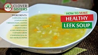 Healthy leek soup [upl. by Thgiled]