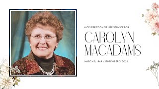 Celebration of Life Service  Carolyn Ann MacAdams [upl. by Michaella]