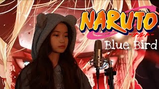 Blue Bird  Naruto Shippuden OP 3   Shania Yan Cover [upl. by Delphine]