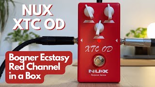 NUX  XTC Overdrive Pedal [upl. by Nitsew]