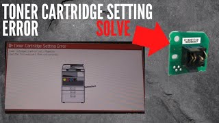 Toner Cartridge Setting Error  Ricoh MPC3003 MPC3503 MPC4503 MPC5503 [upl. by Janerich]