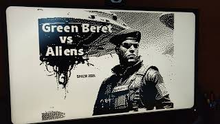 Green Beret vs Aliens by SnizA [upl. by Leunam650]