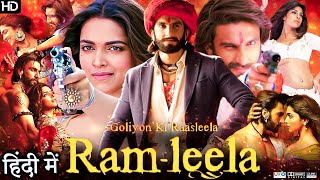 Ram Leela Full Movie HD  Ranveer Singh  Deepika Padukone  Richa Chadha  Review amp Facts Explain [upl. by Ing]