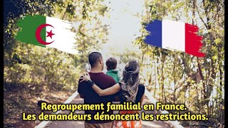 Regroupement familial en France Les demandeurs dénoncent les restrictions [upl. by Demetri]