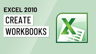 Excel 2010 Creating Workbooks [upl. by Arthur967]