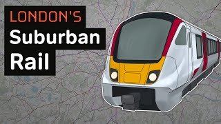 All About Londons ENORMOUS Suburban Rail Network [upl. by Eiraminot193]