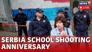 Remembering the Victims Serbia School Shooting Memorial Live  School Shooting Memorial  N18L [upl. by Ahsined]