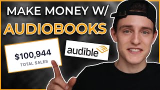 How To Make Money Publishing Audiobooks On Audible 3 Ways [upl. by Nidnal808]