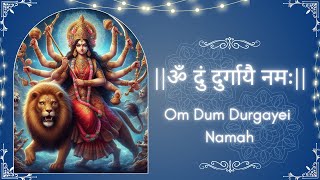 Om Dum Durgayei Namah  ॐ दुं दुर्गायै नमः  108 times Chanting [upl. by Nolyad]