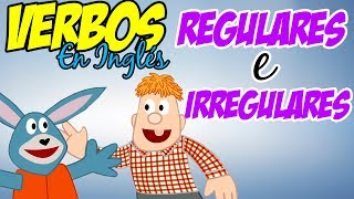 Verbos REGULARES e IRREGULARES en INGLÉS para niños [upl. by Goetz15]