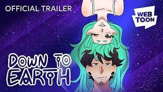 Down To Earth Official Trailer  WEBTOON [upl. by Arabella]