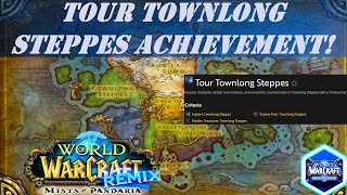 Tour Townlong Steppes Wow Achievement  Remix Mists of Pandaria [upl. by Je]