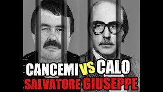 Giuseppe Calò vs Salvatore Cancemi Confronto [upl. by Suhpesoj]